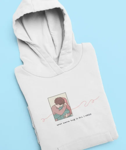 Your Warm Hug Is All I Need Couple Hoodie